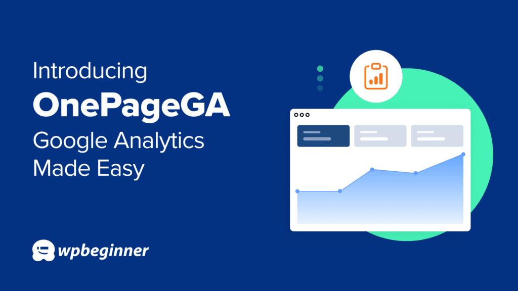 Google Analytics Reports Made Easy