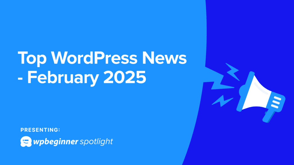 New WordPress Trends, Plugin Innovation, and Industry News