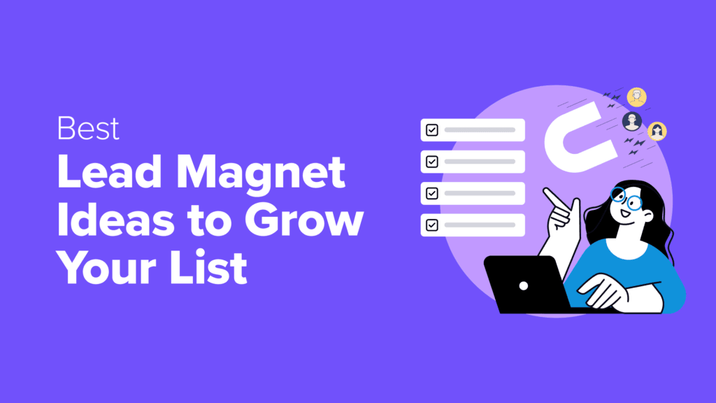 What Is a Lead Magnet? 19 Lead Magnet Ideas to Grow Your Email List