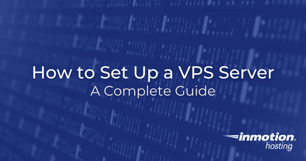 How to set up a VPS Server Article Hero Image