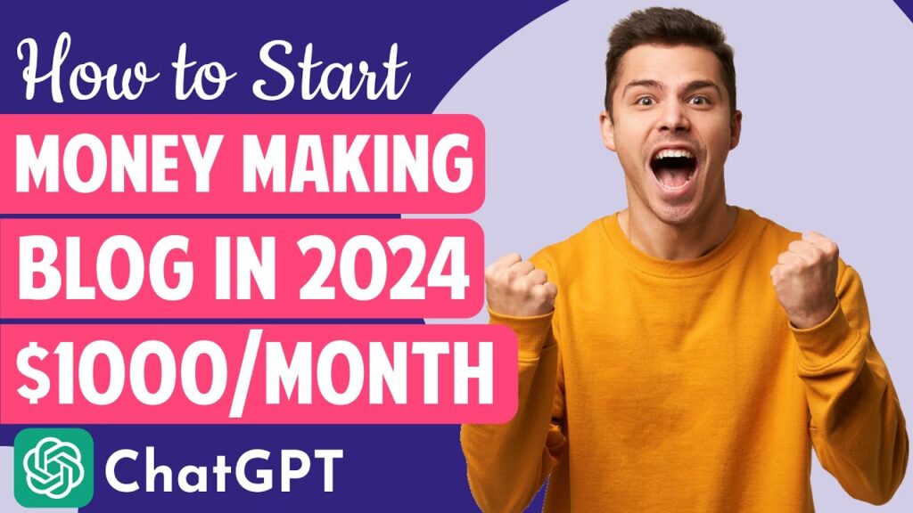 Start Money-Making Blog 2024 Guide